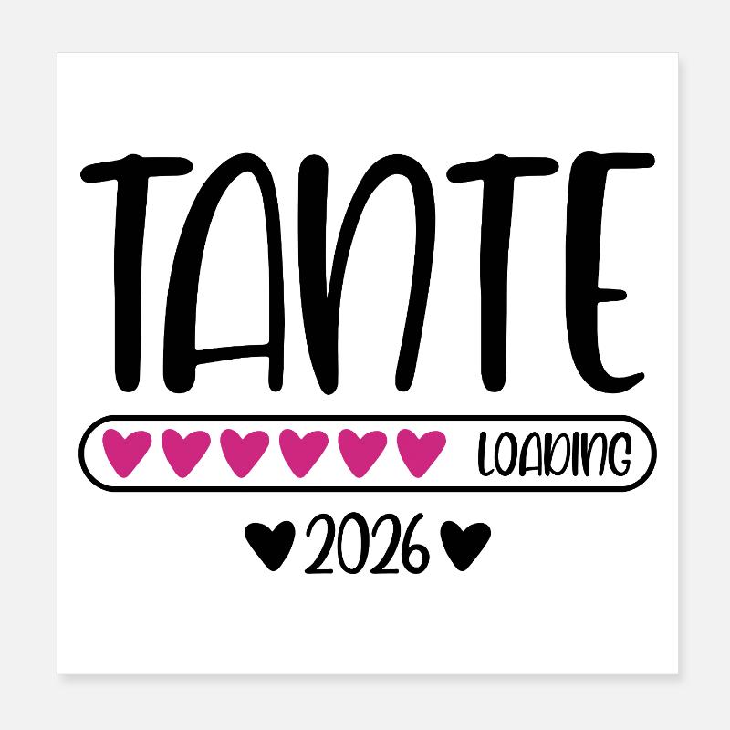 Tante 2026 loading - Poster 20x20 cm - Weiß