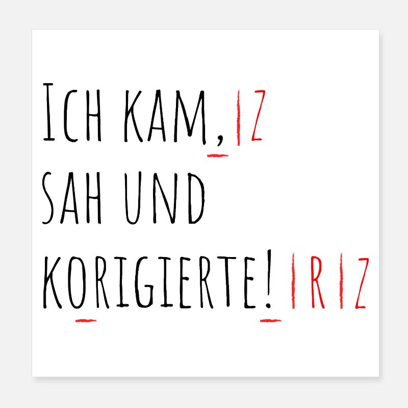 I came saw corrected office Leher Leherin gift Poster 8" x 8" (20x20 cm)