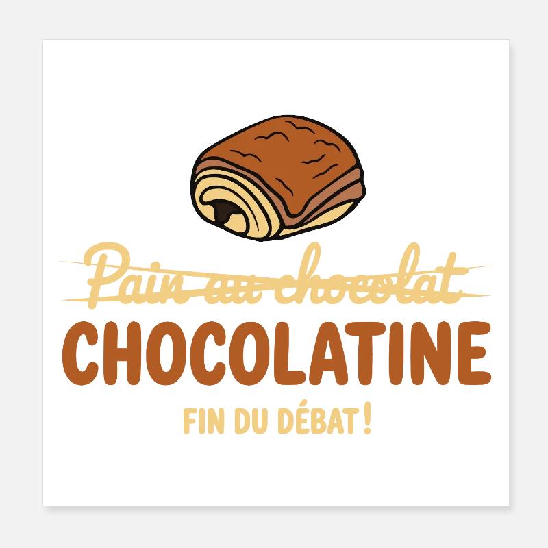 Pain au Chocolat vs. Chocolatine, die eigentliche Debatte Poster 20x20 cm