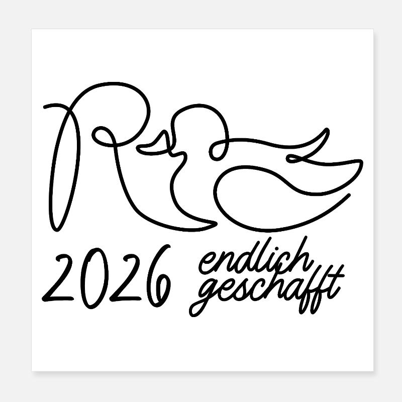 Rente eine Linie - 2026 Endlich geschafft Poster 20x20 cm