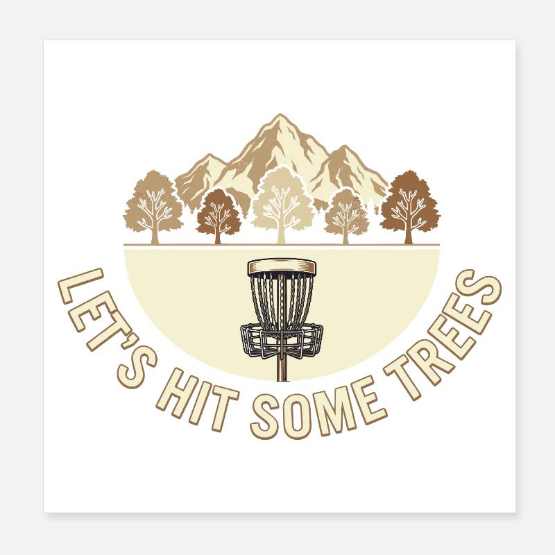Let's Hit Some Trees – Disc Golf Vintage Design Poster 8" x 8" (20x20 cm)