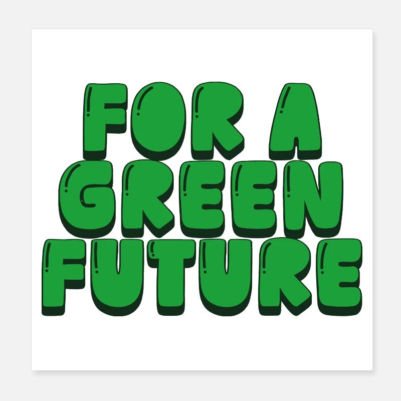 Pour un avenir vert Poster 20 x 20 cm