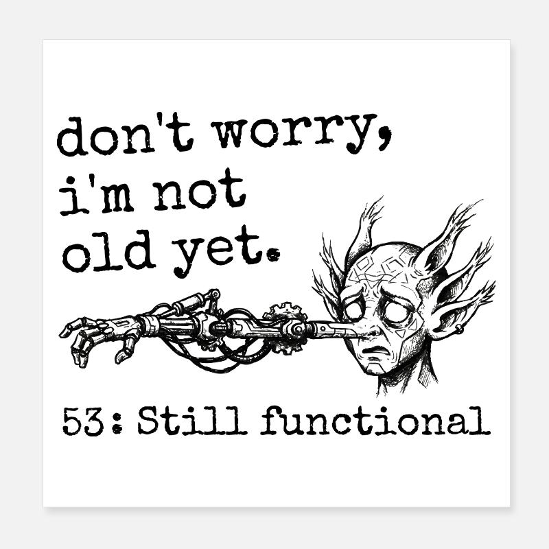 53rd Birthday - 53rd Anniversary Humor Gift Poster 8" x 8" (20x20 cm)