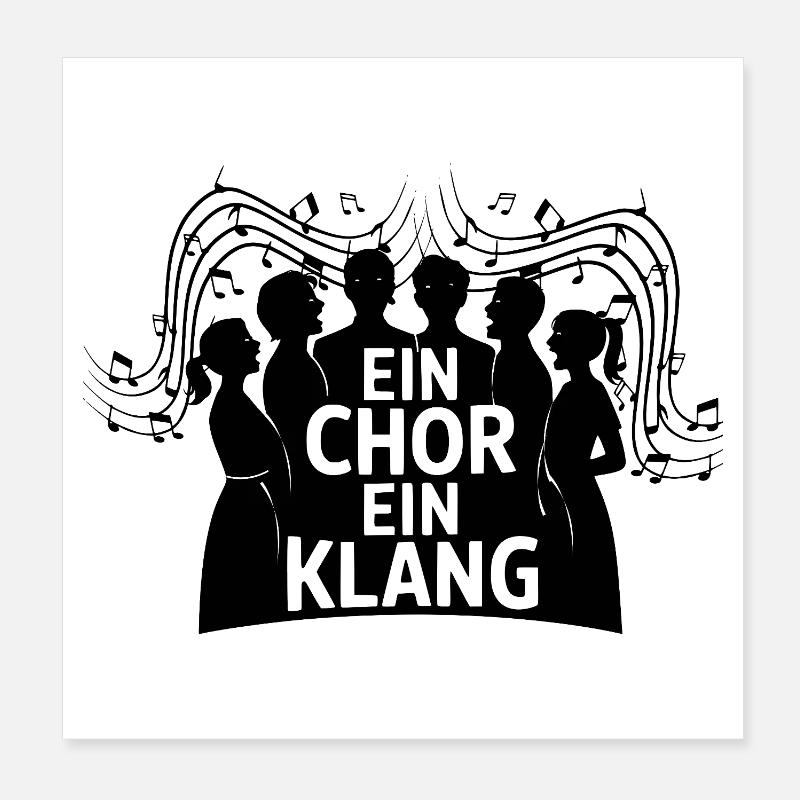 Ein Chor ein Klang Chorsänger Gesang Singen Poster 20x20 cm