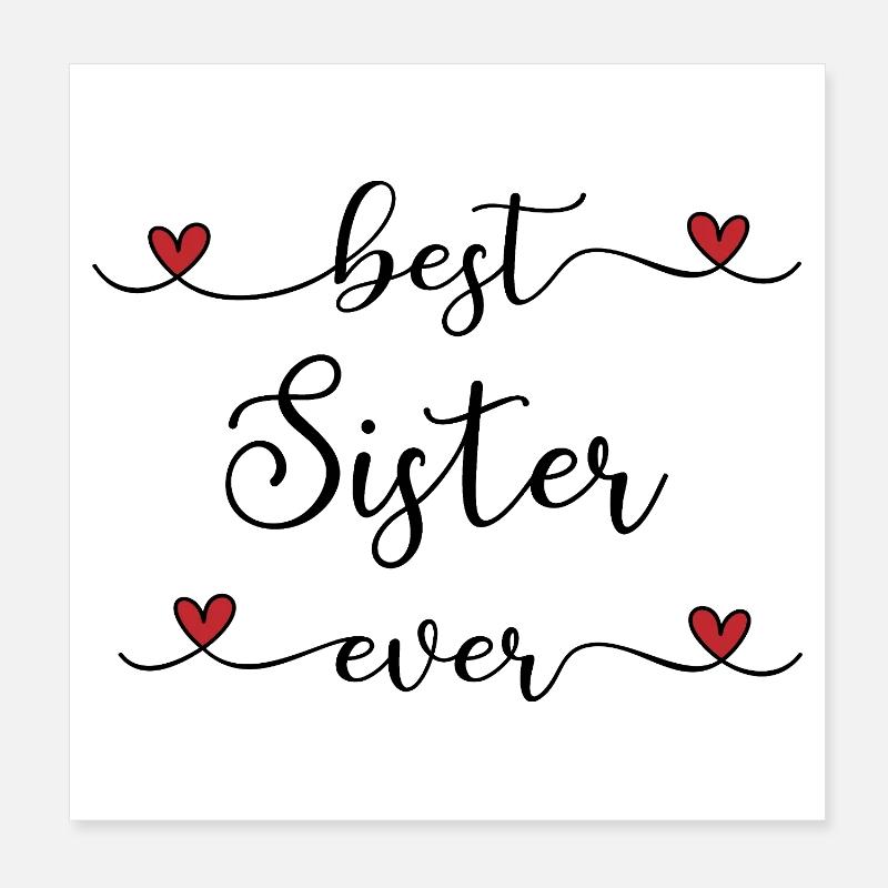 Best Sister Poster 8" x 8" (20x20 cm)