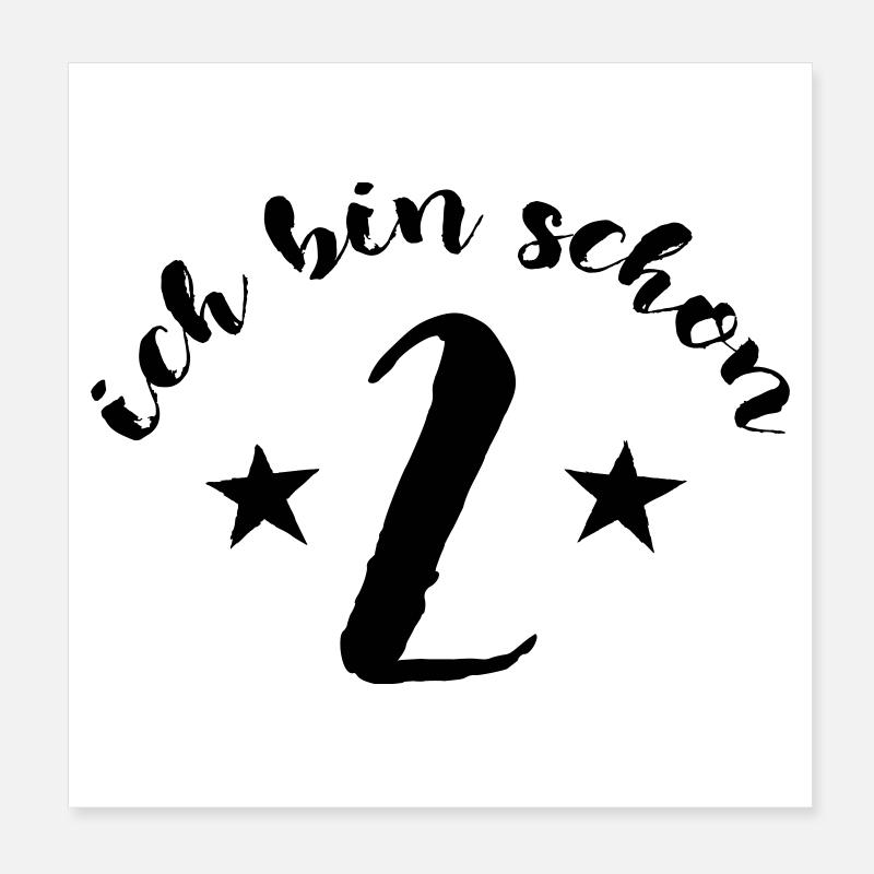 Ich bin schon 2, Zwei, Kindergeburtstag Poster 20x20 cm