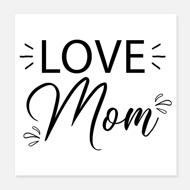 Love Mom... Poster 20x20 cm