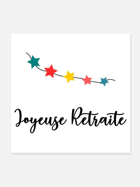 RETRAITE. BONNE RETRAITE. JOYEUSE RETRAITE - Poster 20 x 20 cm - blanc - Devant