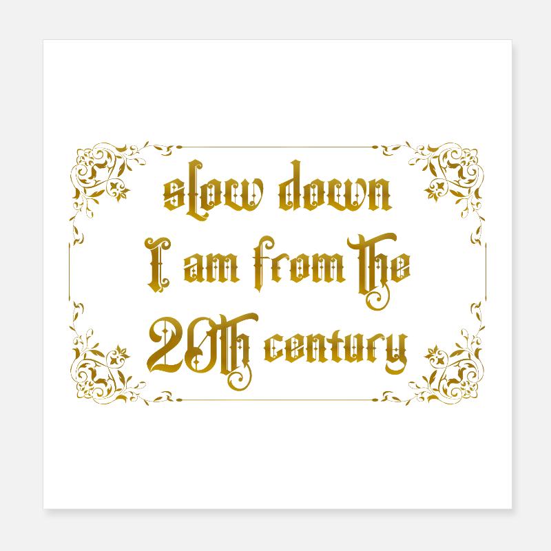 slow down Poster 20x20 cm