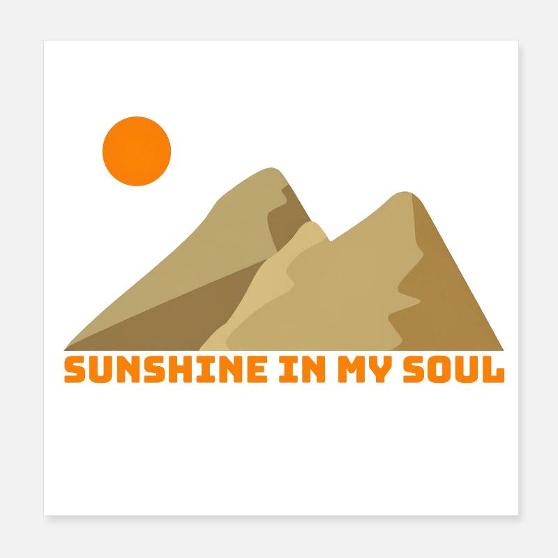 Sonnenscheinseele in den Bergen Poster 20x20 cm