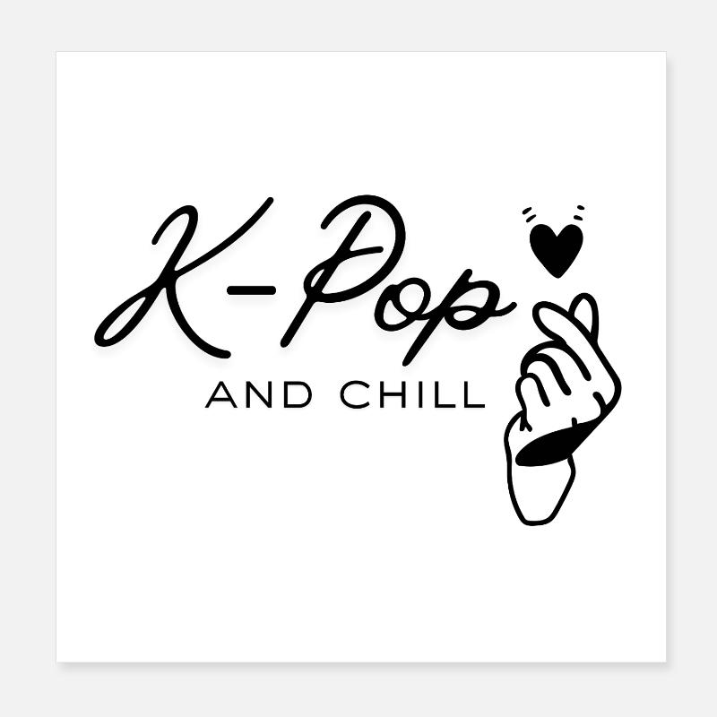K-Pop_and_chill Poster 20x20 cm