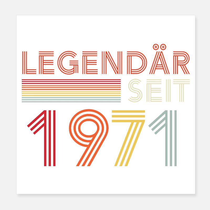 Legendär Seit 1971 Mann Geburtstag Poster 20x20 cm