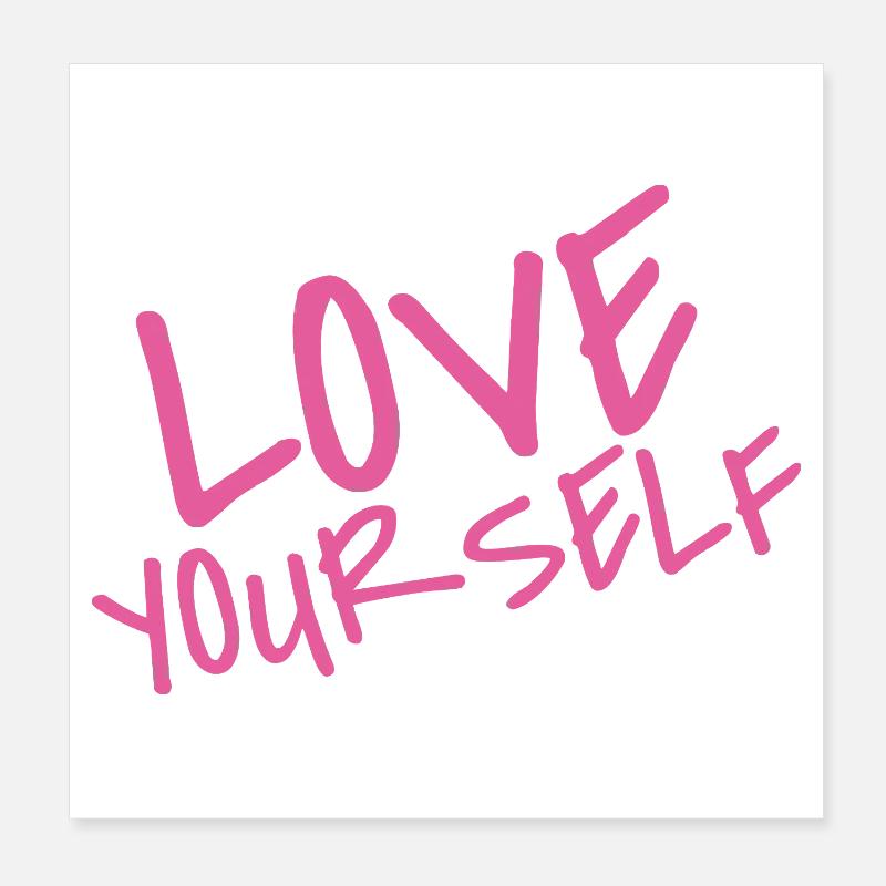 Love Your Self – Pink Selflove Statement Poster 8" x 8" (20x20 cm)