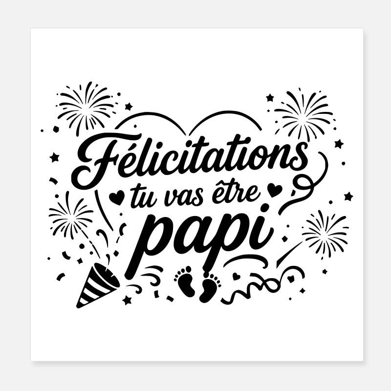 Félicitations tu vas être papi Poster 20 x 20 cm
