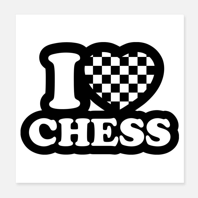 I love chess - J'aime échecs Poster 20 x 20 cm