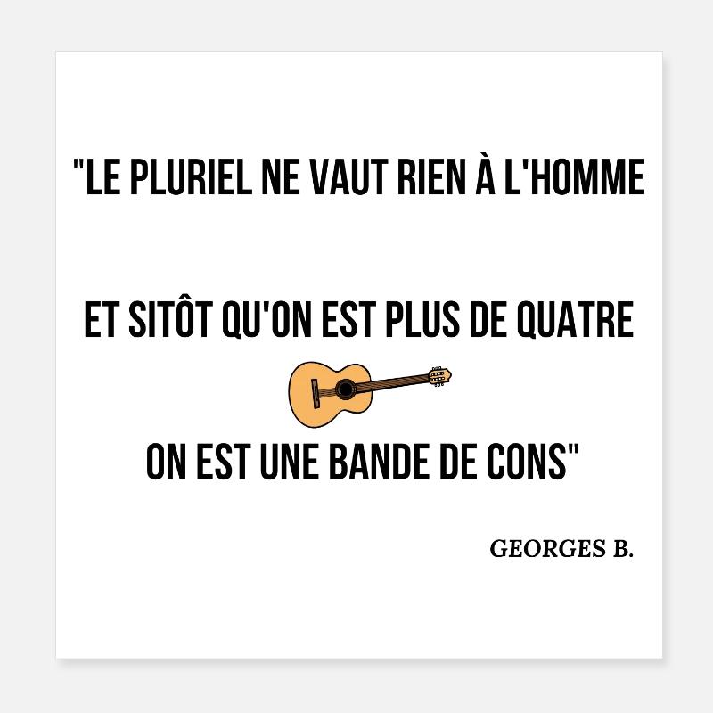 Sitôt qu'on est plus de 4... Poster 20 x 20 cm