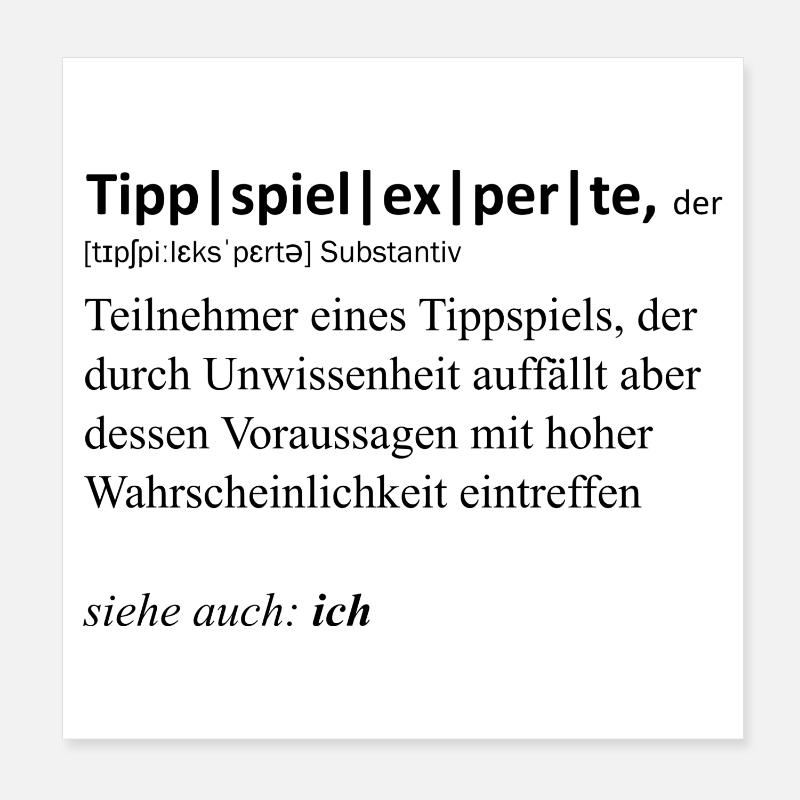 Tippspielexperte, der Poster 20x20 cm