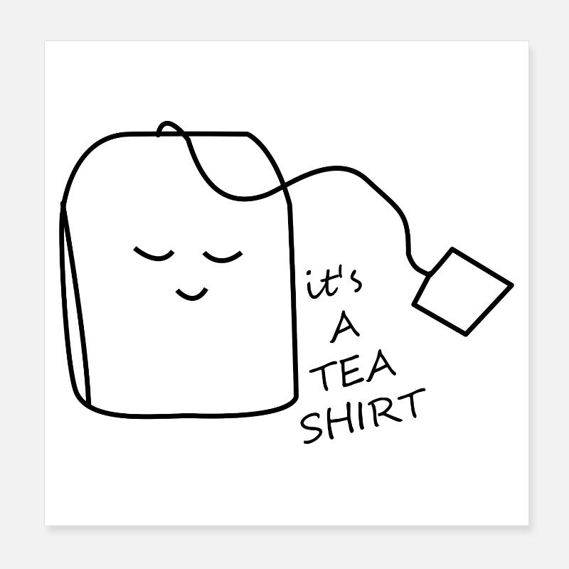 TEA Shirt - Poster 20x20 cm - Weiß