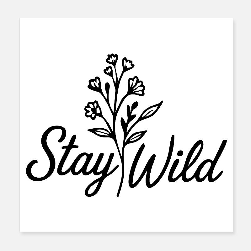 Restez sauvage Poster 20 x 20 cm