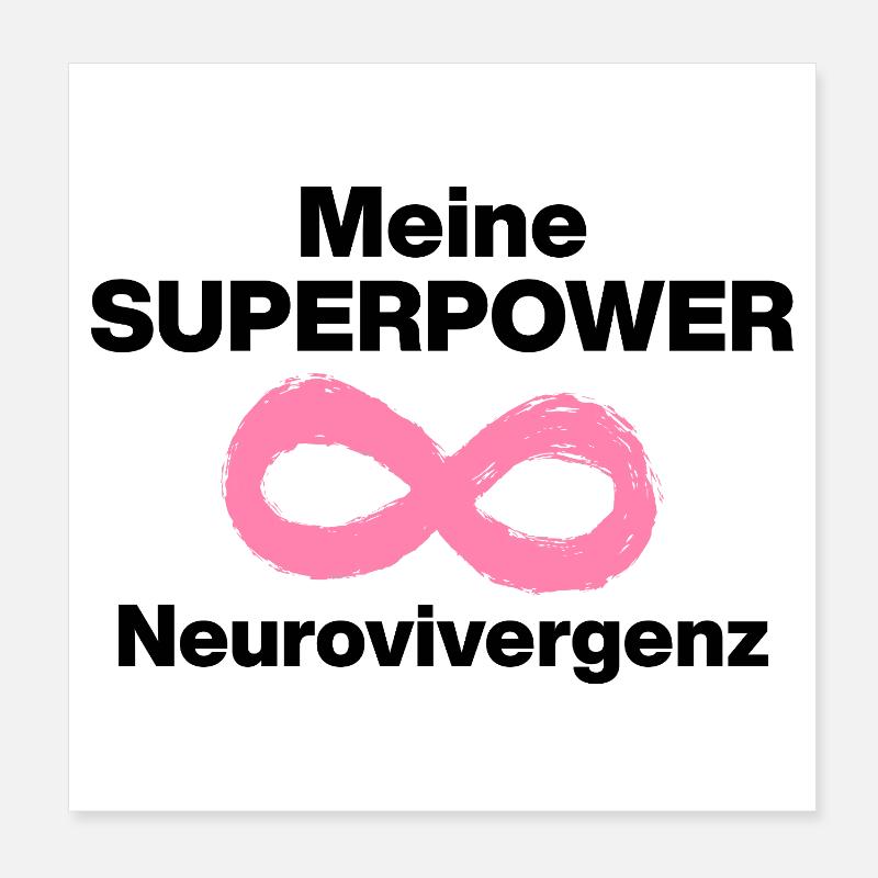 MON SUPER-POUVOIR : LA NEURODIVERGENCE ! FORCE DU TDAH Poster 20 x 20 cm