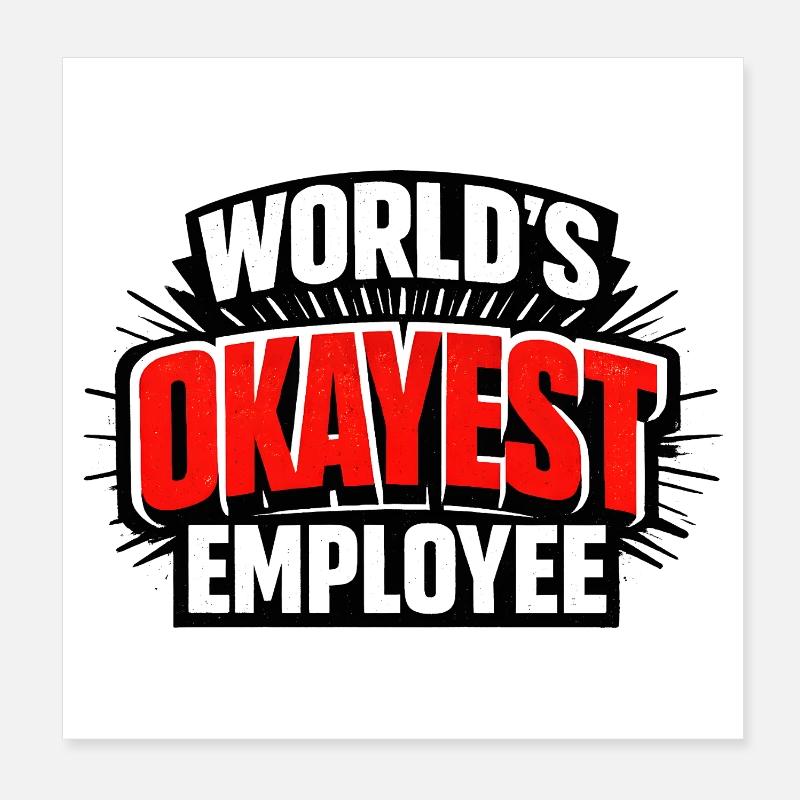 Employé le plus correct du monde Arbeitskollege Poster 20 x 20 cm