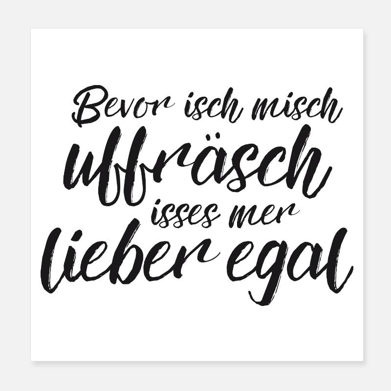 Lieber egal Poster 20x20 cm