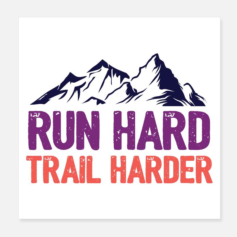 Run Hard. Trail Harder. Poster 8" x 8" (20x20 cm)