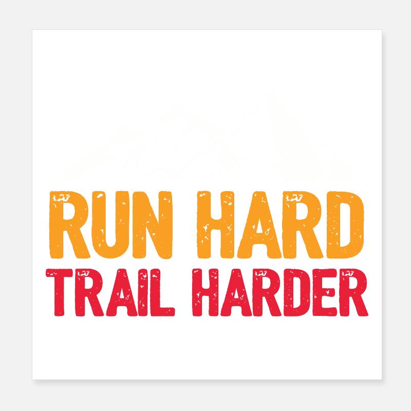 Courez fort. Trail plus difficile. Poster 20 x 20 cm