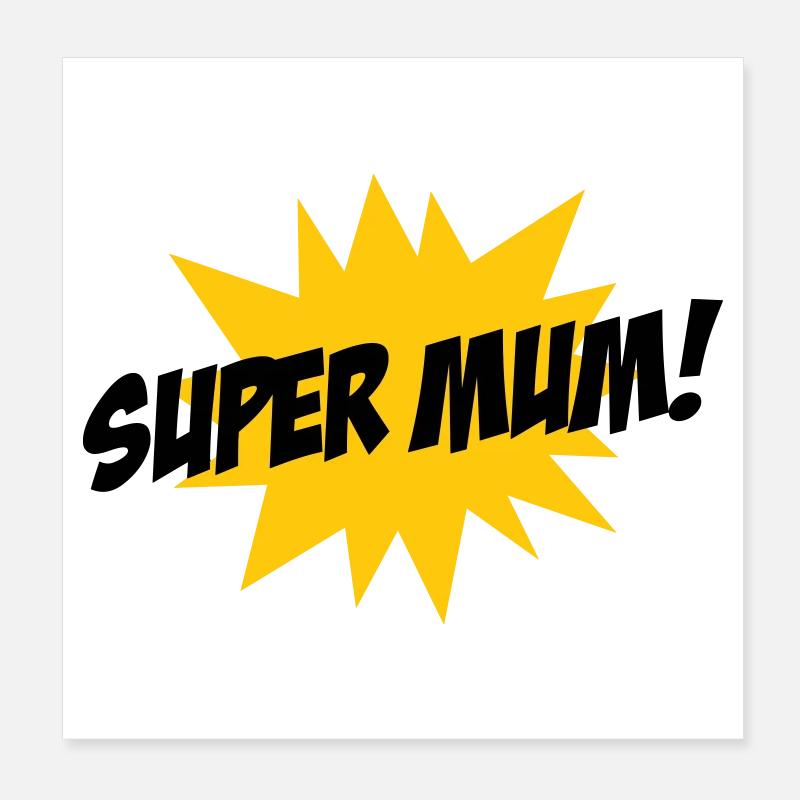 Super Mom - Muttertag Poster 20x20 cm