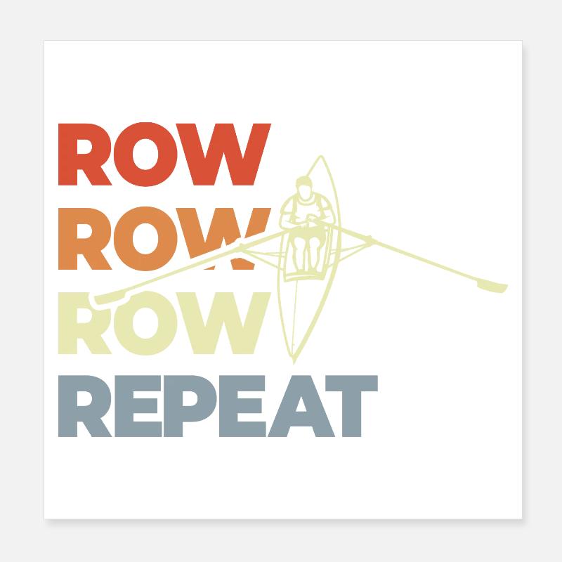 Row Row Row Repeat Poster 8" x 8" (20x20 cm)