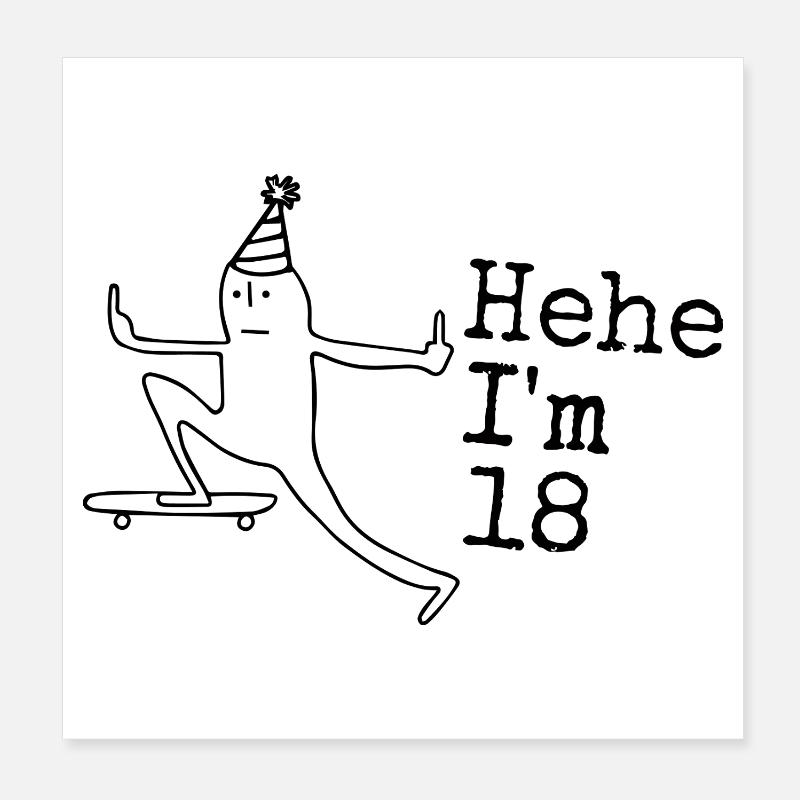18th Birthday Gift Funny 18 Years 18th Poster 8" x 8" (20x20 cm)
