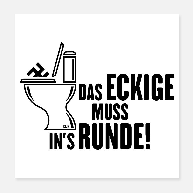 The square has to be in the round! (Against Right / Black) Poster 8" x 8" (20x20 cm)