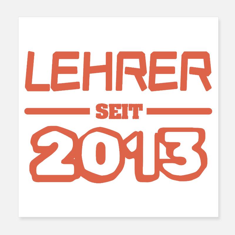 Lehrerin 2013 Poster 20x20 cm