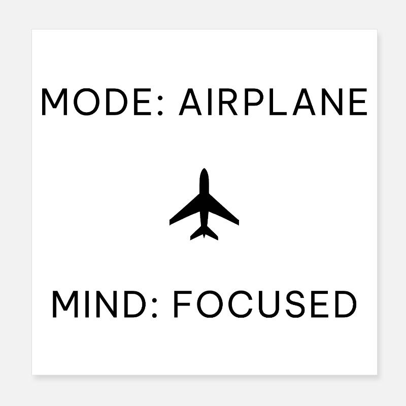 Mode Airplane Mind Focused – Digital Detox Spruch Poster 20 x 20 cm