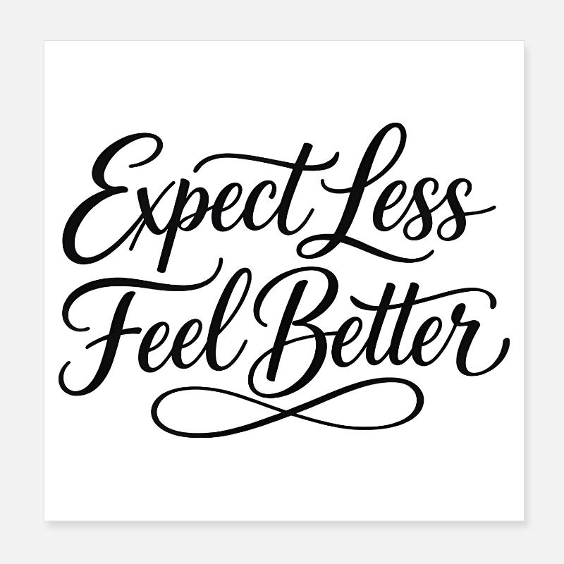 Sarcasm – Expect less, feel better – Lu Poster 8" x 8" (20x20 cm)