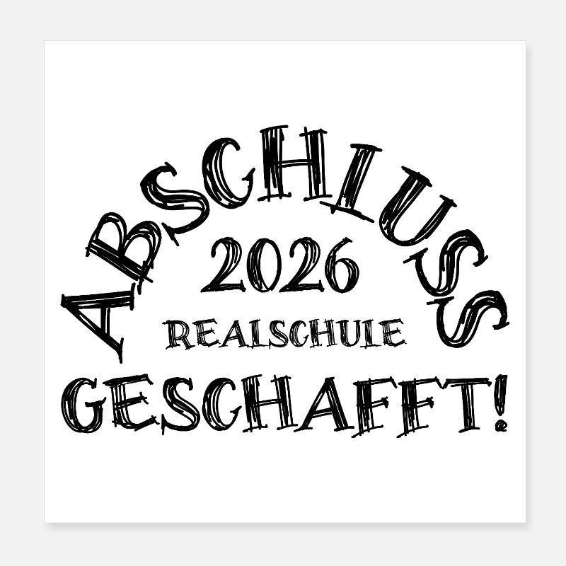 Abschluss 2026 Realschule geschafft! Poster 20x20 cm
