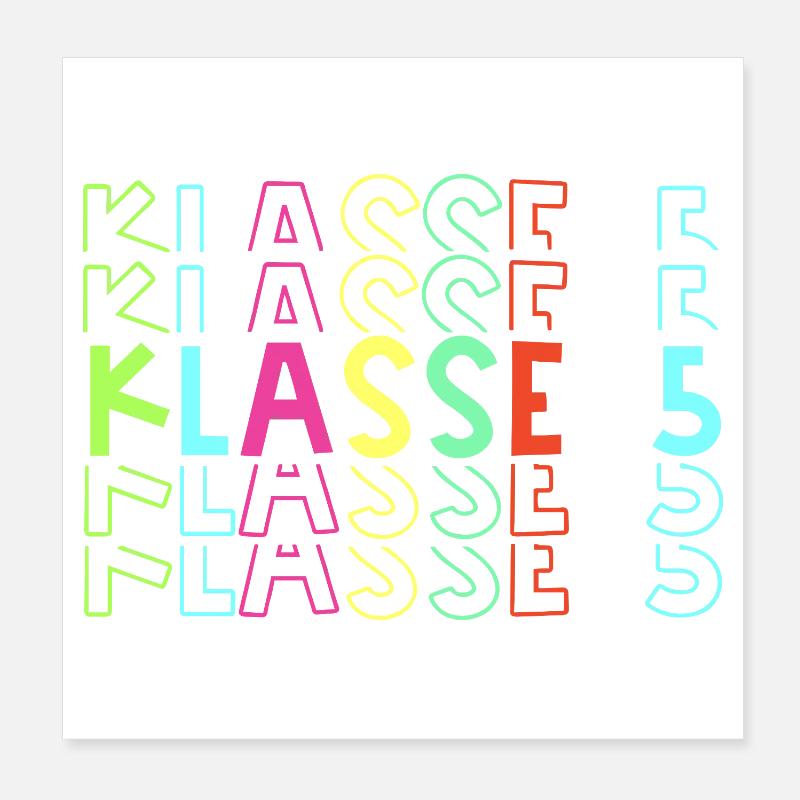 Klasse 5 neon Poster 20x20 cm