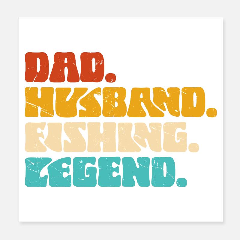 Dad Husband Angler Legend Poster 8" x 8" (20x20 cm)