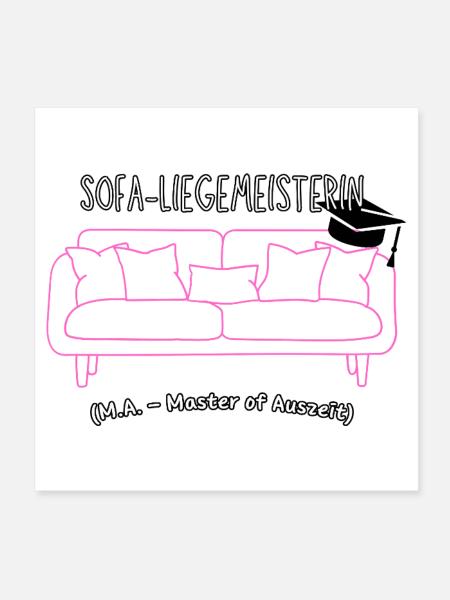 Sofa-Liegemeisterin - Poster 20x20 cm - Weiß