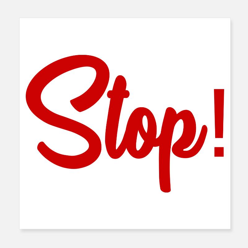 STOP. HUMOUR. MESSAGE. CITATION. PANNEAU. PAPA Poster 20 x 20 cm