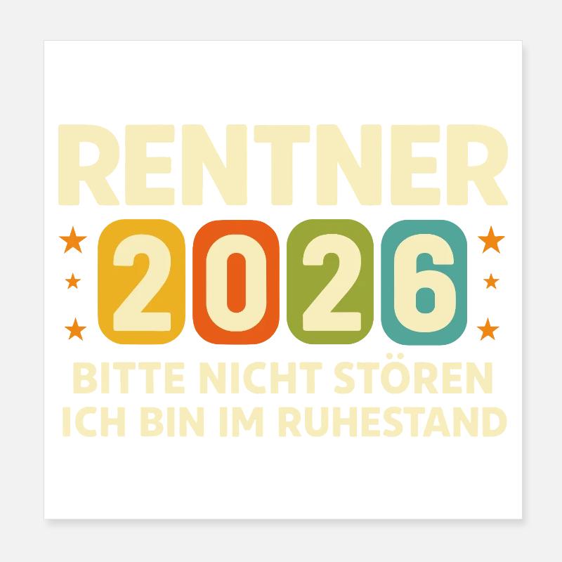 Pensioners 2026 Retirement Please Do Not Disturb Poster 8" x 8" (20x20 cm)