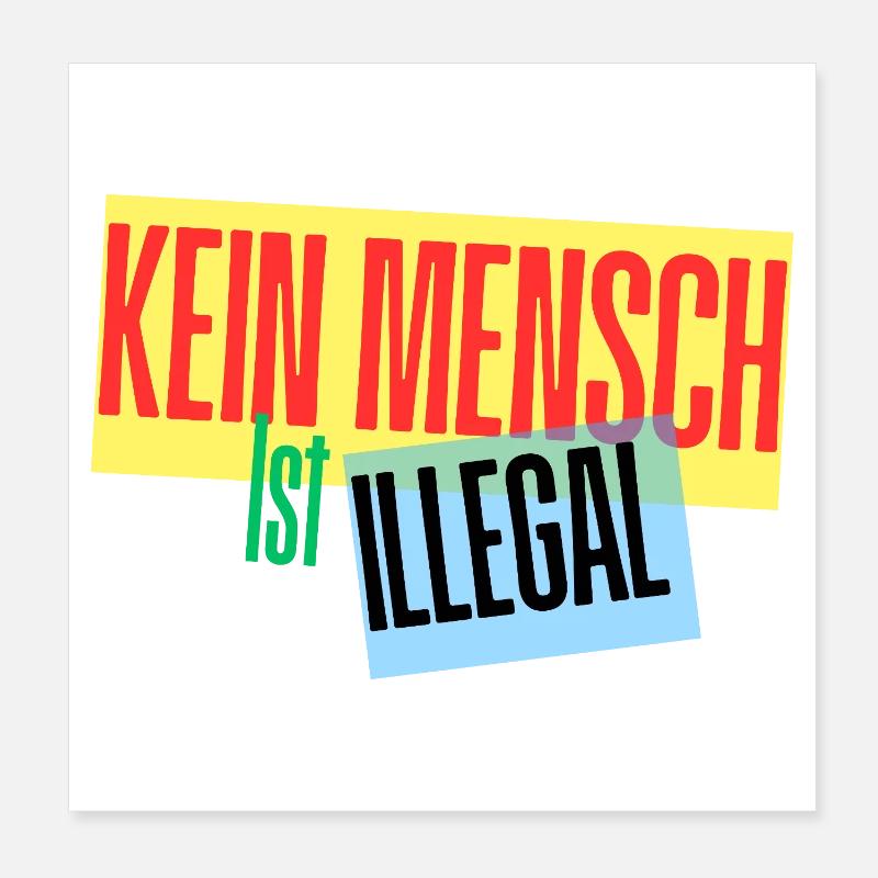 No One Is Illegal Protest Design Poster 8" x 8" (20x20 cm)
