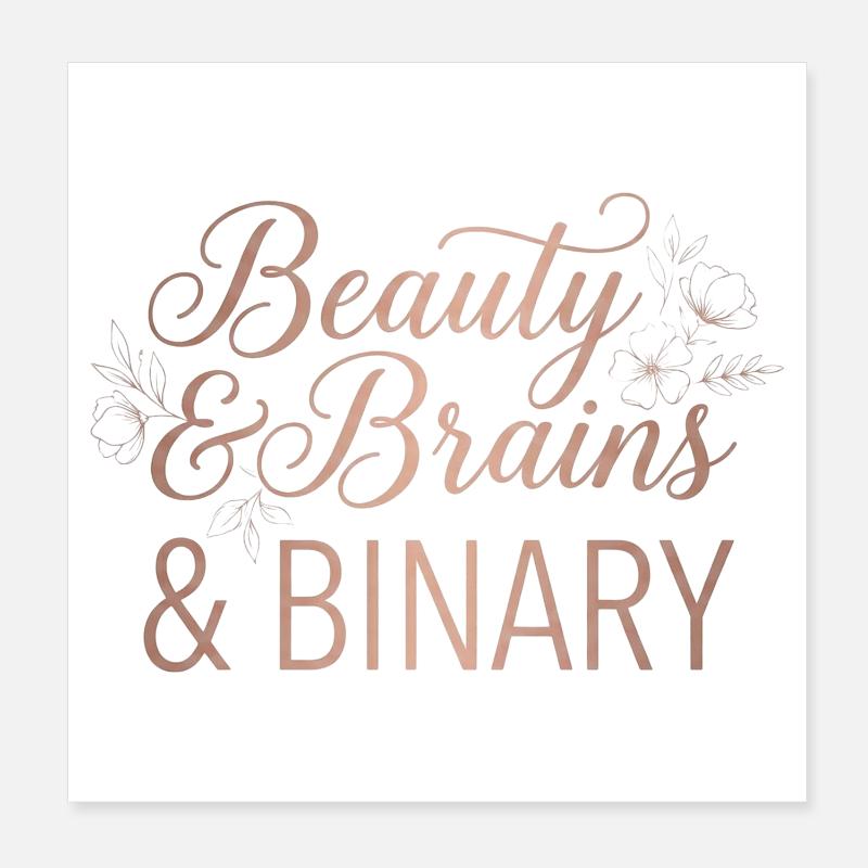 Beauty & Brains & Binary – Floral Tech Design Poster 20x20 cm