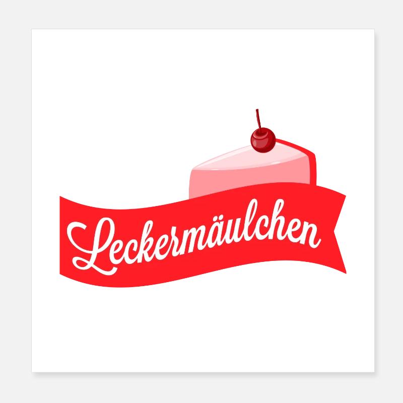 Süßes Leckermäulchen - Süßigkeitenshirt Poster 20x20 cm