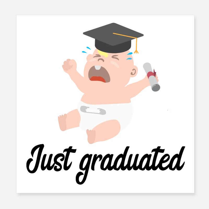 Just Graduated Poster 8" x 8" (20x20 cm)