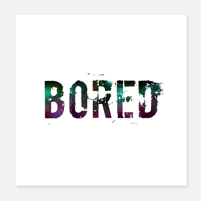 Bored Farbexplosion Graffiti Text Poster 20x20 cm
