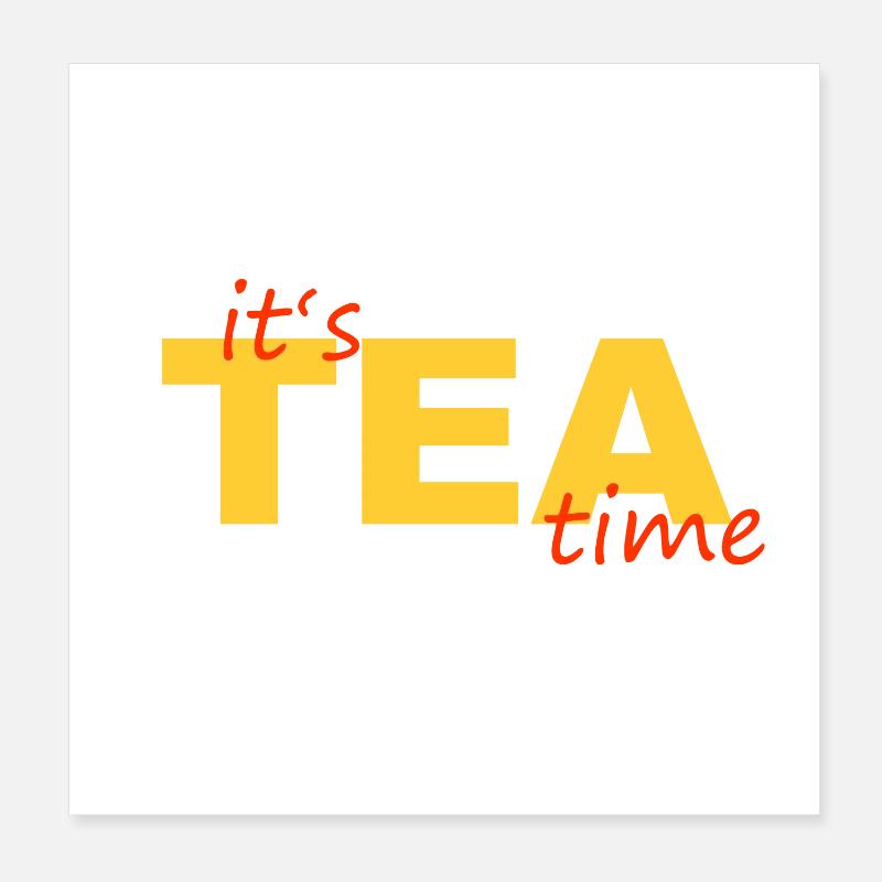 tea time Poster 8" x 8" (20x20 cm)