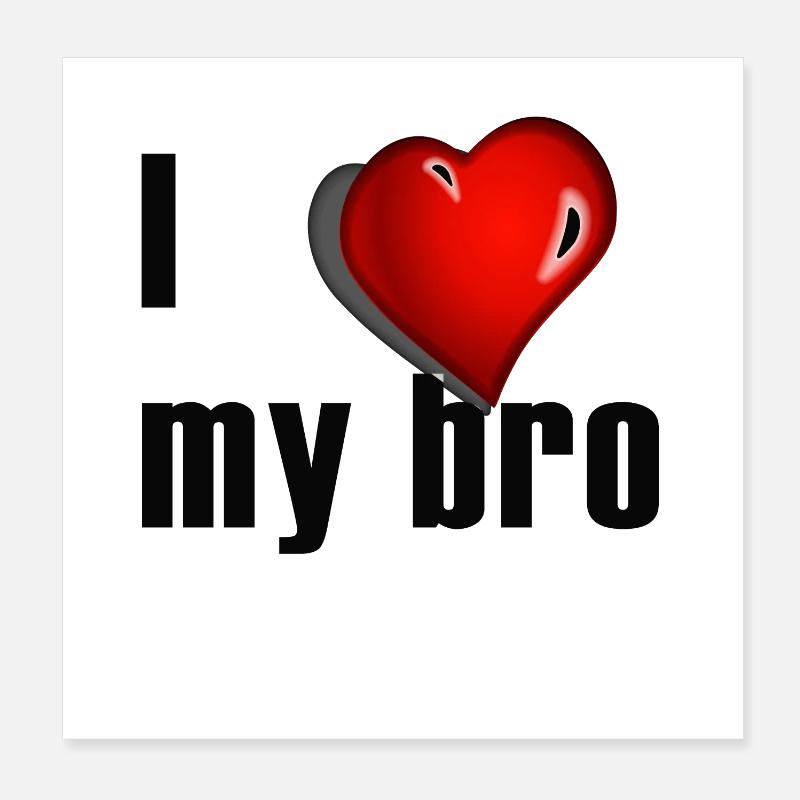J'aime mon frère Poster 20 x 20 cm
