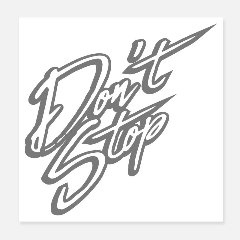 ne pas arrêter les courses de logo de texte de contour ne vous arrêtez pas Poster 20 x 20 cm