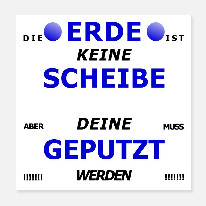 Fensterputzer Erde Spruch lustig Humor Geschenk - Poster 20x20 cm - Weiß
